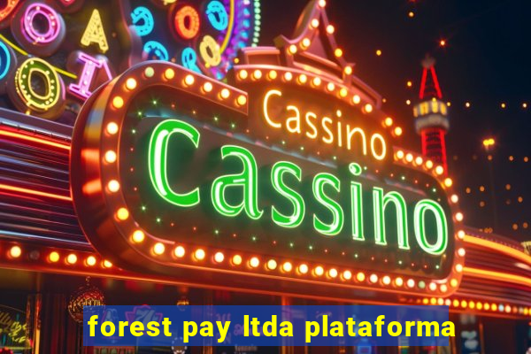 forest pay ltda plataforma